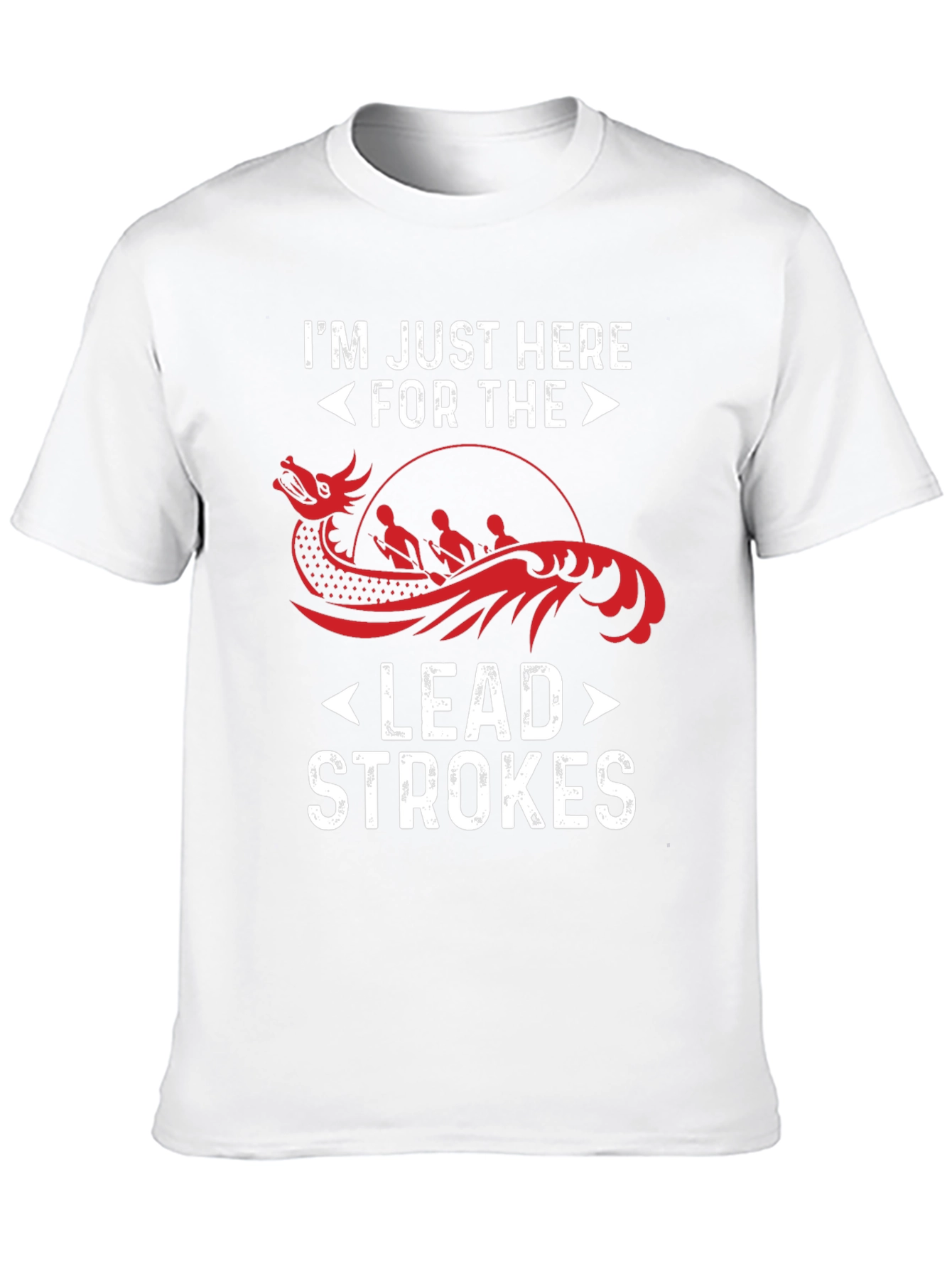 Im Just Here For The Lead Strokes T-Shirt