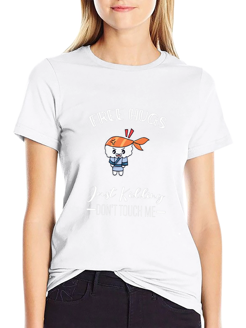 Free Hugs Just Kidding T-Shirt