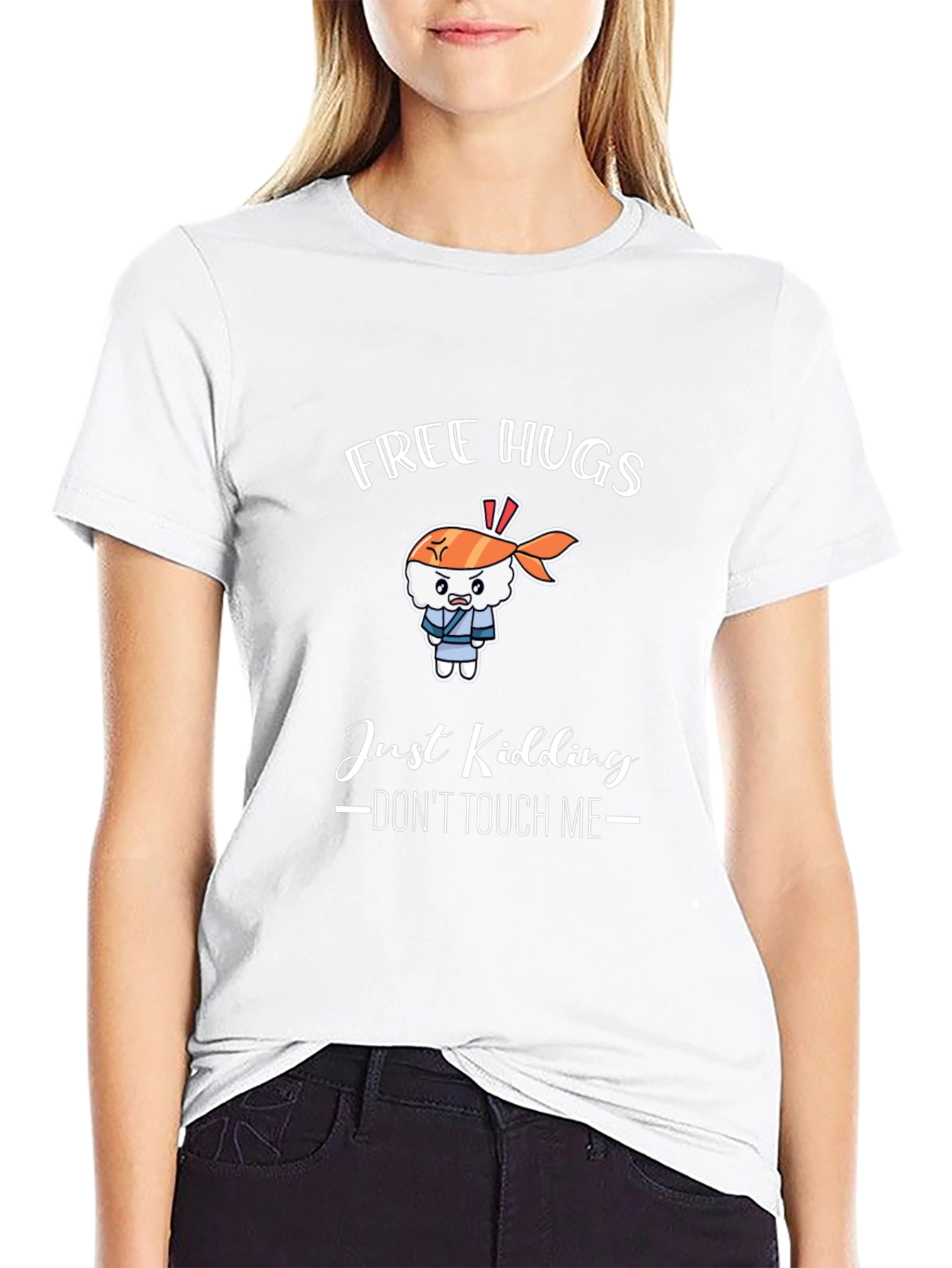 Free Hugs Just Kidding T-Shirt
