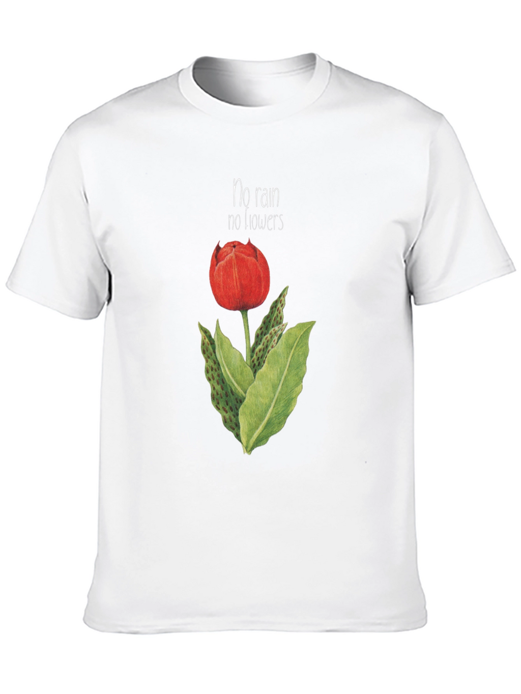 No Rain No Flowers Graphic T-Shirt