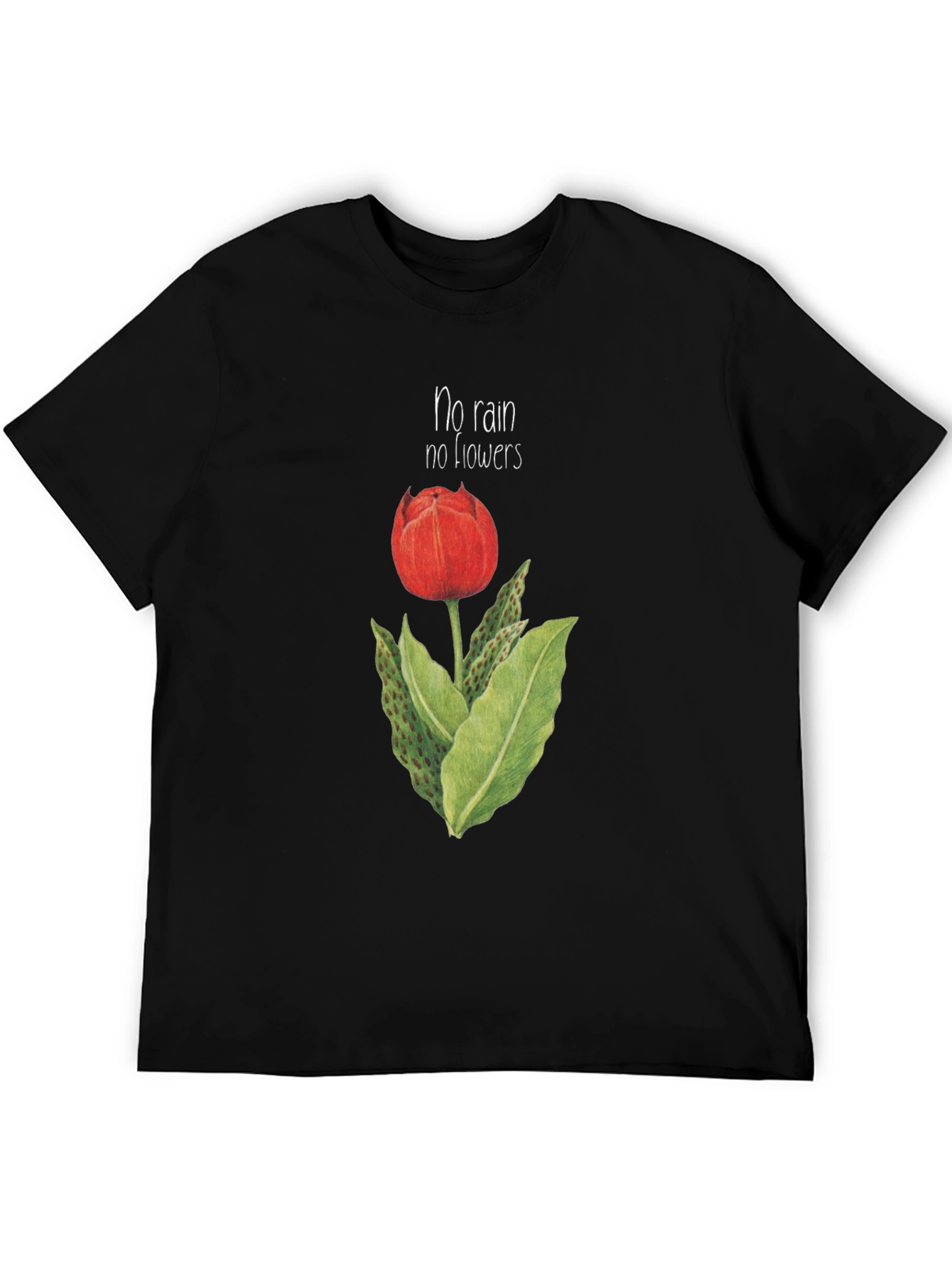 No Rain No Flowers Graphic T-Shirt