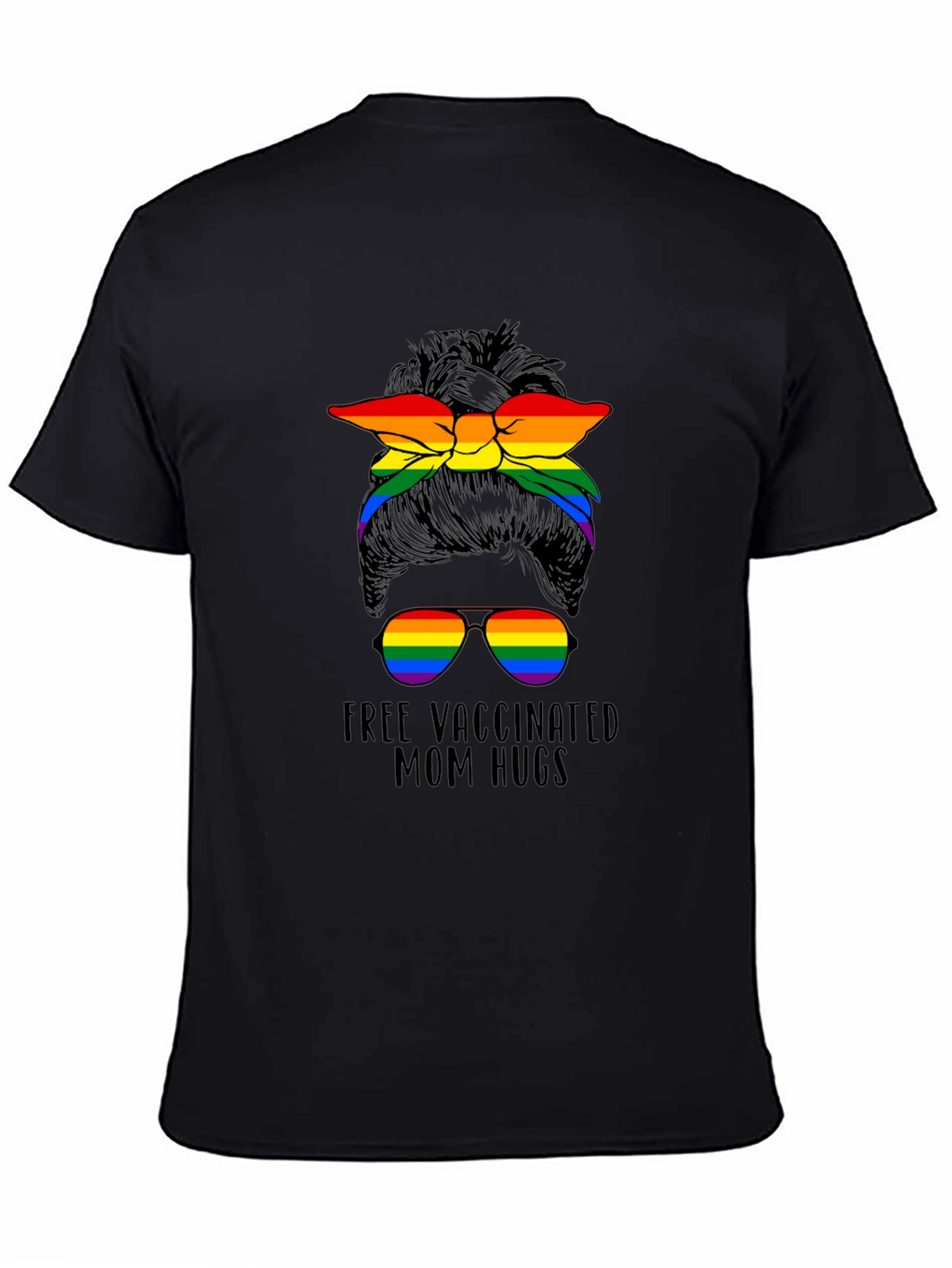 Vaccinated Mom Hugs T-Shirt Rainbow Bandana