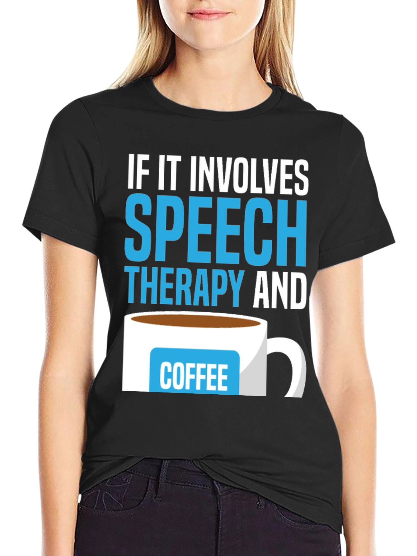 Speech Therapy & Coffee T-Shirt - Perfect for SLPs!