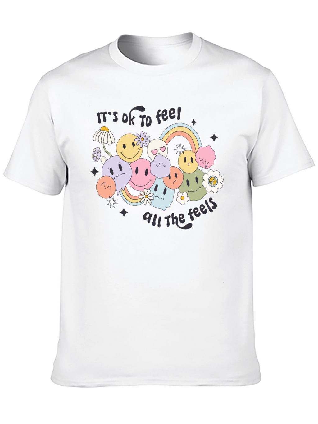 Its OK To Feel All The Feels T-Shirt