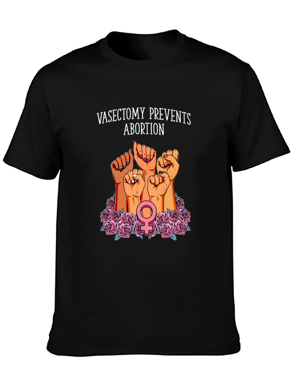 Vasectomy Prevents Abortion Graphic T-Shirt