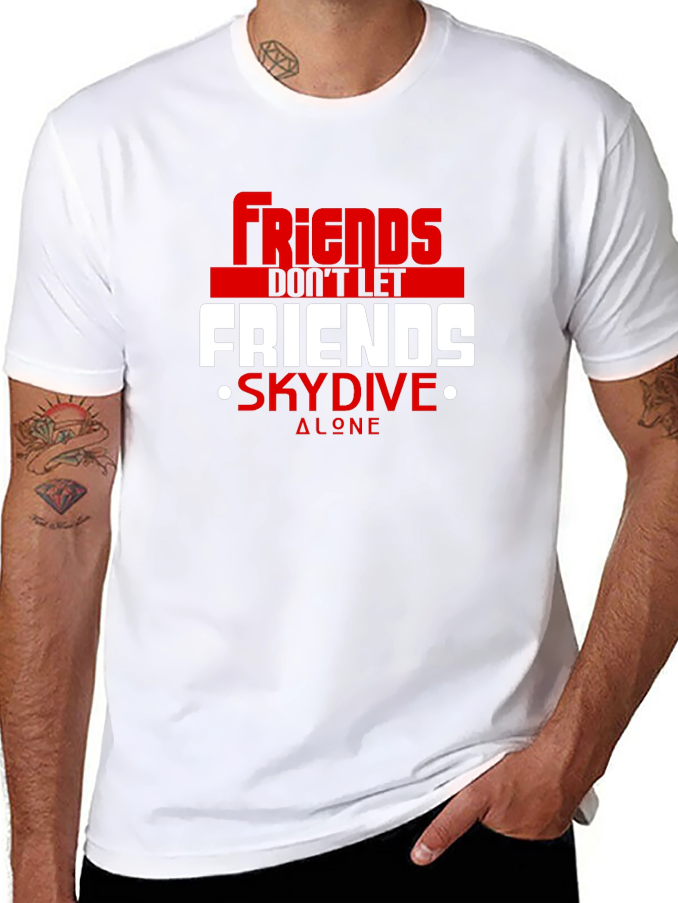 Friends Dont Let Friends Skydive Alone Tee