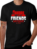 Friends Dont Let Friends Skydive Alone Tee
