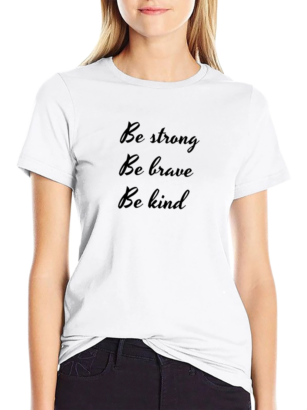 Be Strong Brave Kind Black T-Shirt