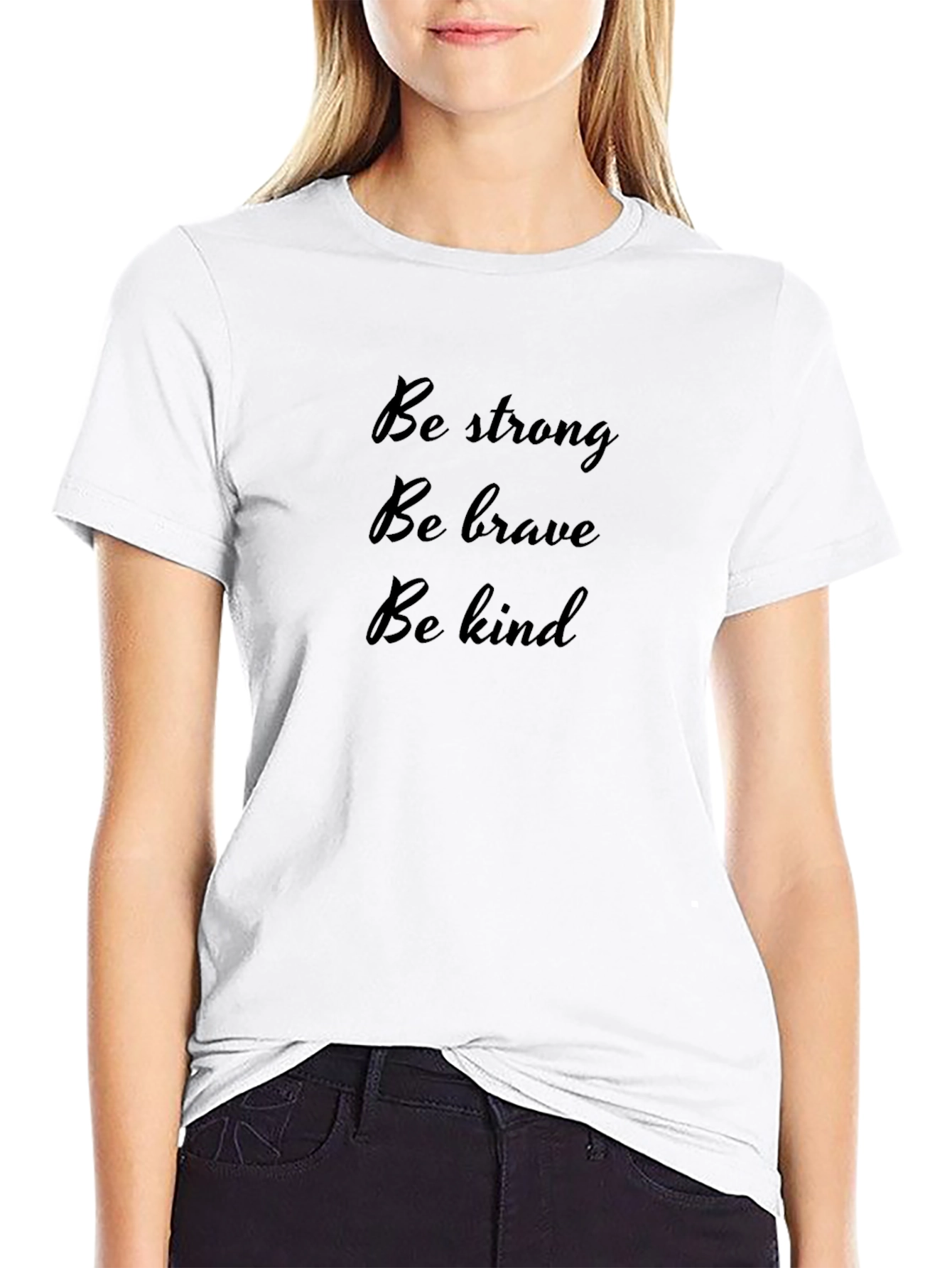 Be Strong Brave Kind Black T-Shirt