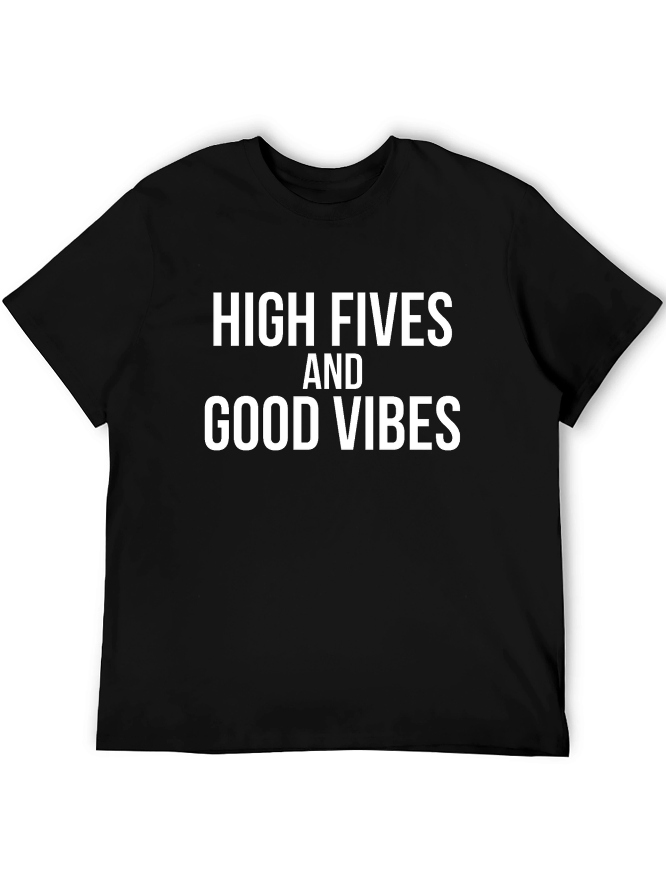 High Fives and Good Vibes T-Shirt