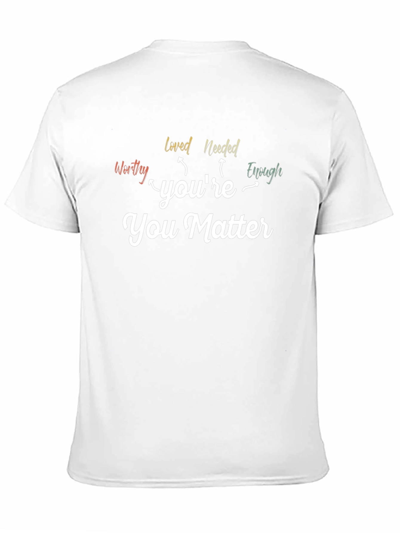 You Matter Graphic Tee - Inspirational Message Shirt