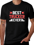 Best Trucker Ever T-Shirt Funny Truck Driver Tee