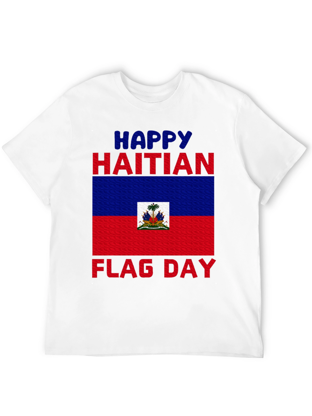 Haitian Flag Day T-Shirt - Celebrate Haiti!