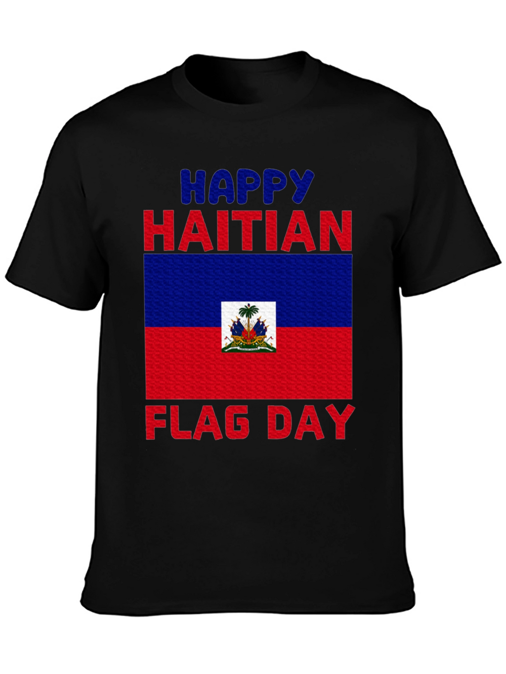 Haitian Flag Day T-Shirt - Celebrate Haiti!