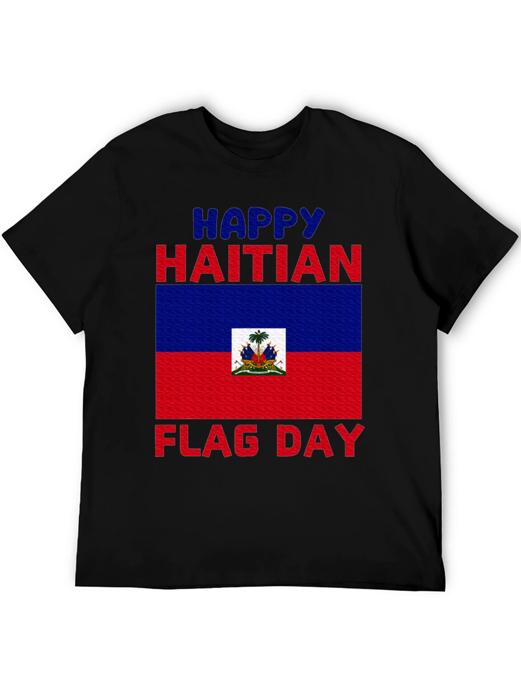Haitian Flag Day T-Shirt - Celebrate Haiti!