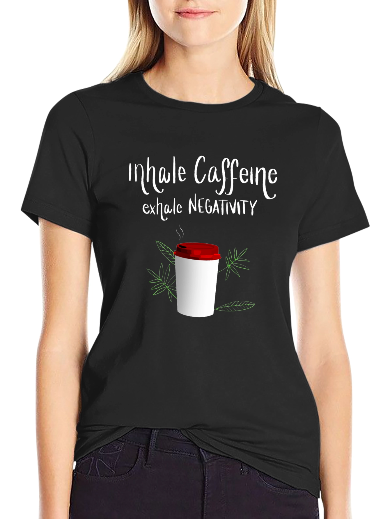 Inhale Caffeine Exhale Negativity Graphic Tee