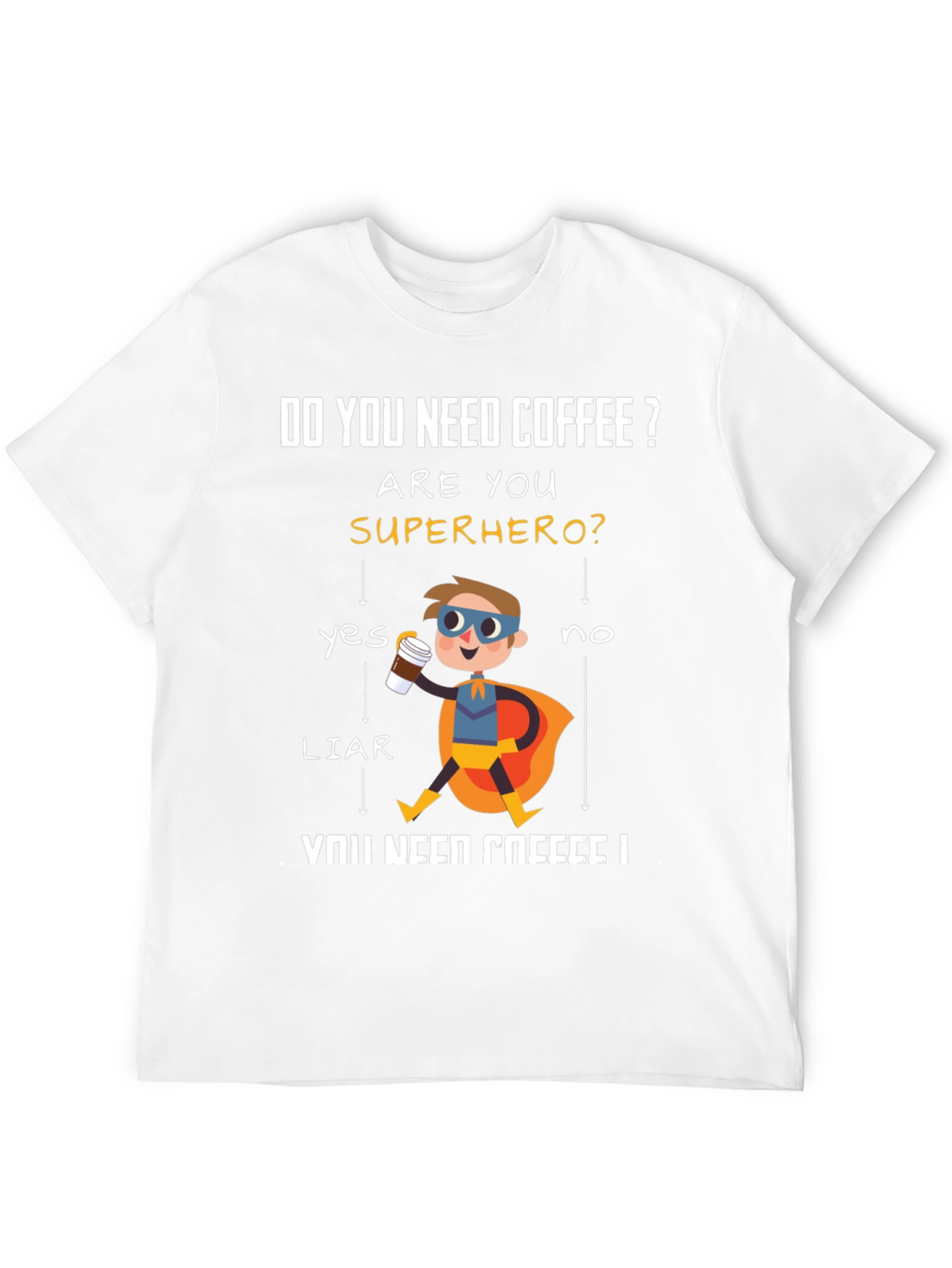 Do You Need Coffee? Superhero Graphic T-Shirt