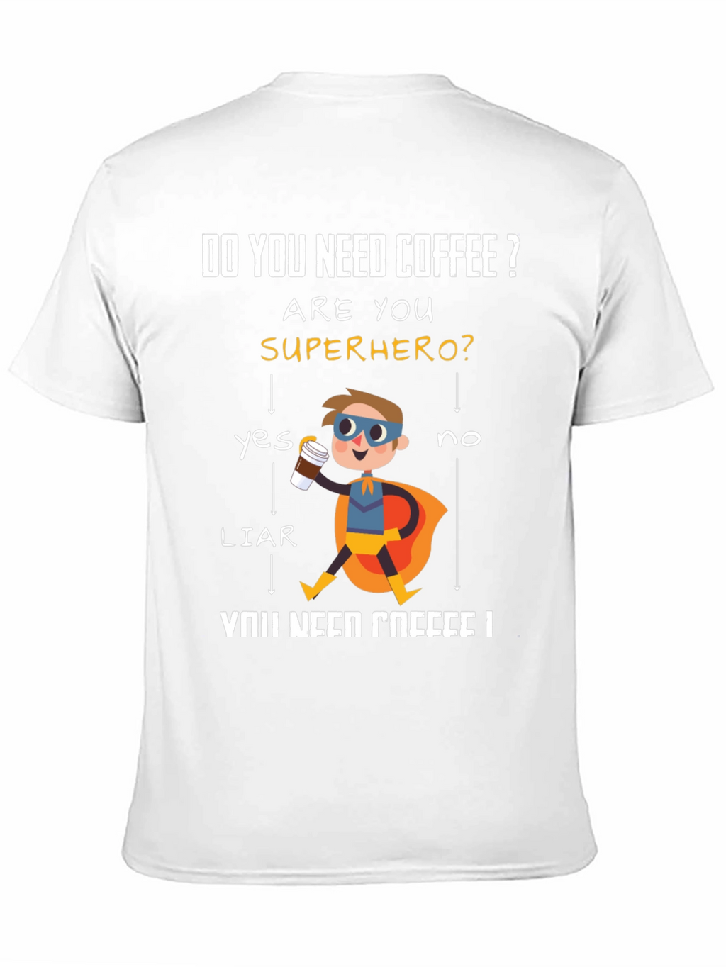 Do You Need Coffee? Superhero Graphic T-Shirt