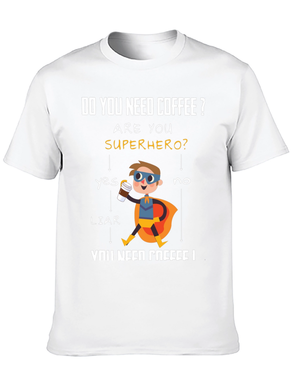 Do You Need Coffee? Superhero Graphic T-Shirt