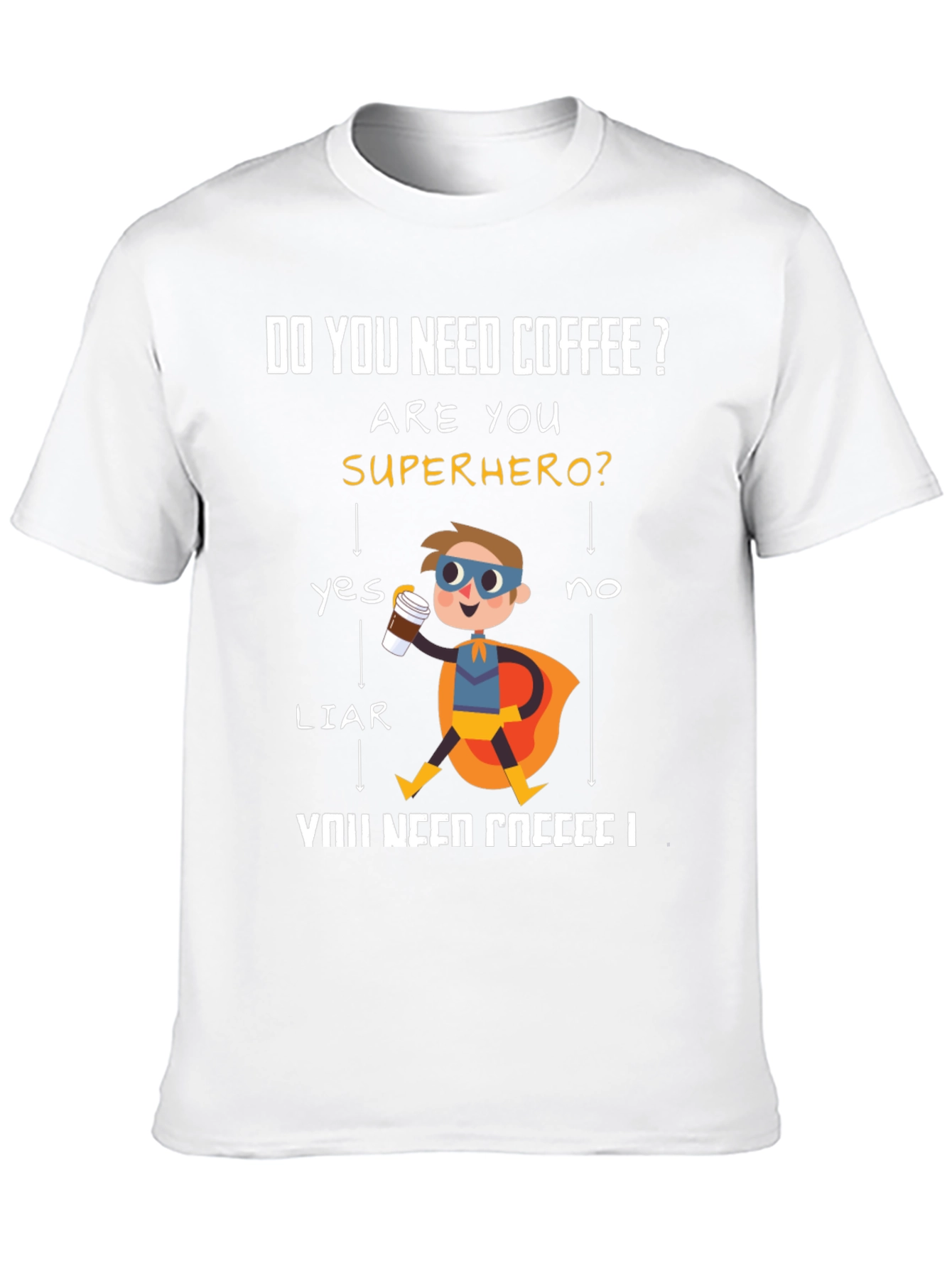 Do You Need Coffee? Superhero Graphic T-Shirt