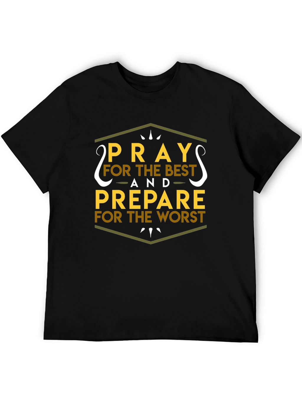 Pray For The Best T-Shirt