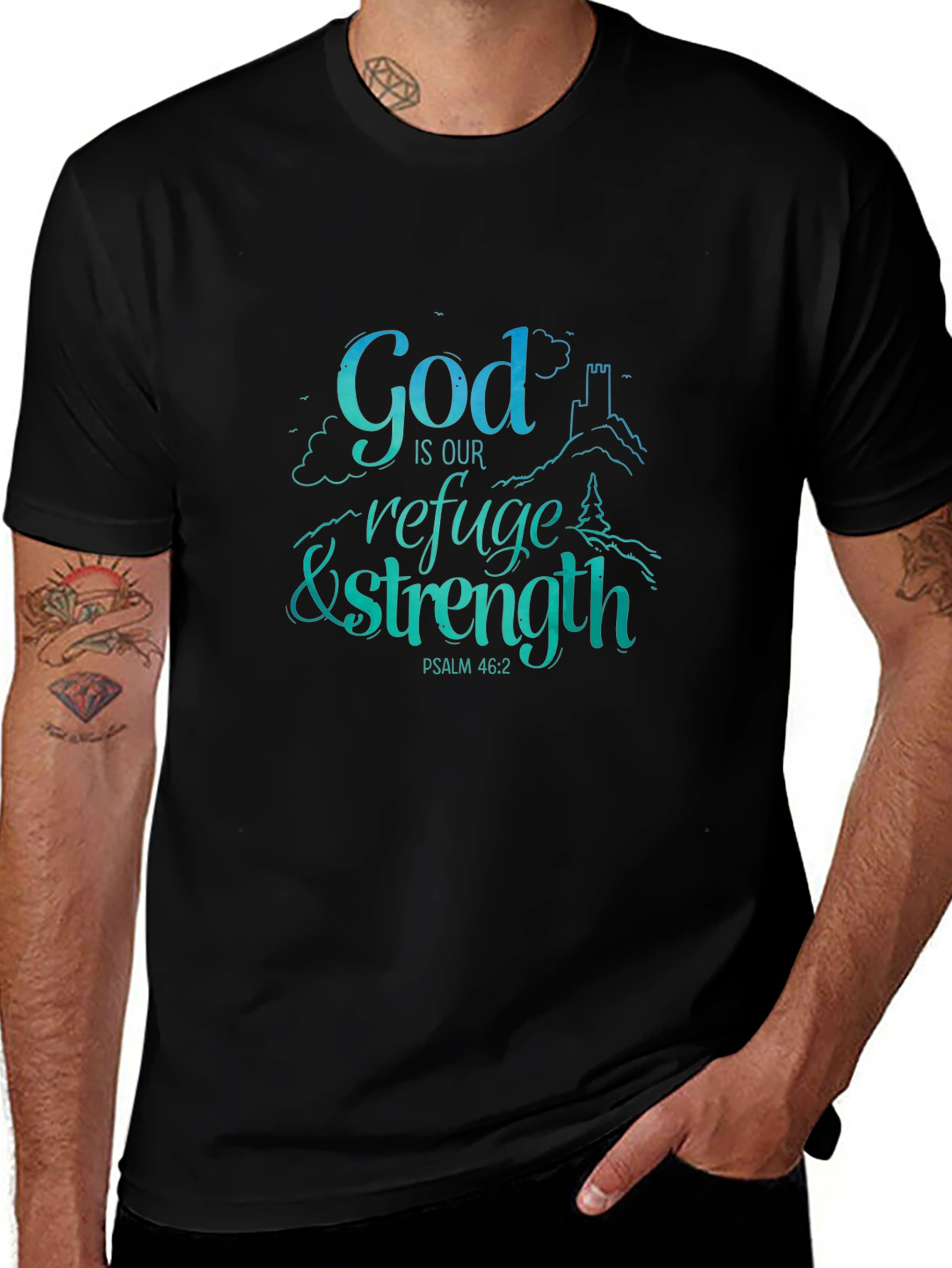God Is Our Refuge & Strength T-Shirt