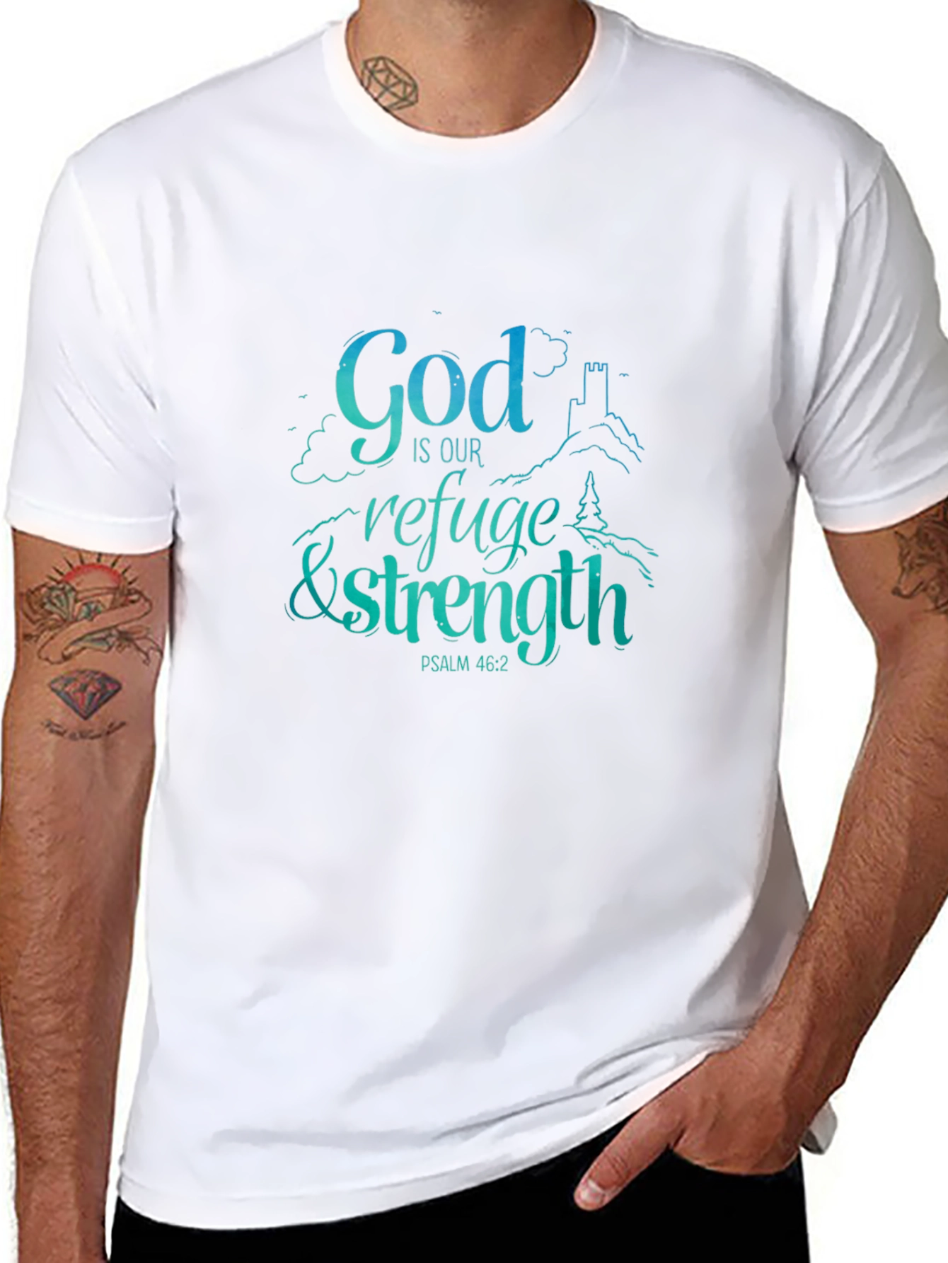God Is Our Refuge & Strength T-Shirt