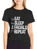 Eat Sleep Facials Repeat Graphic Tee