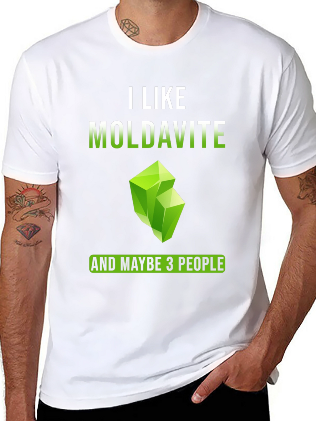 I Like Moldavite and Maybe 3 People T-Shirt