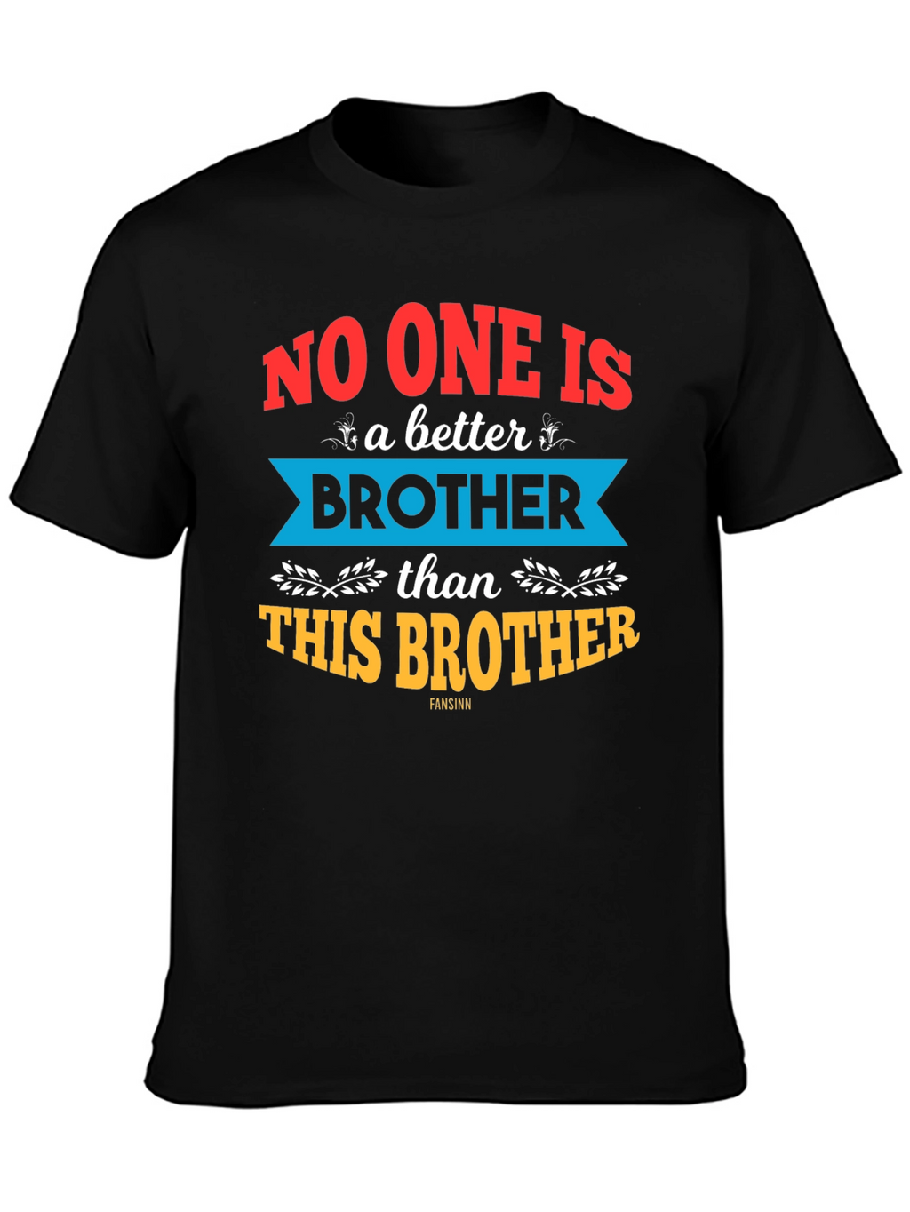 Best Brother Ever Graphic Tee