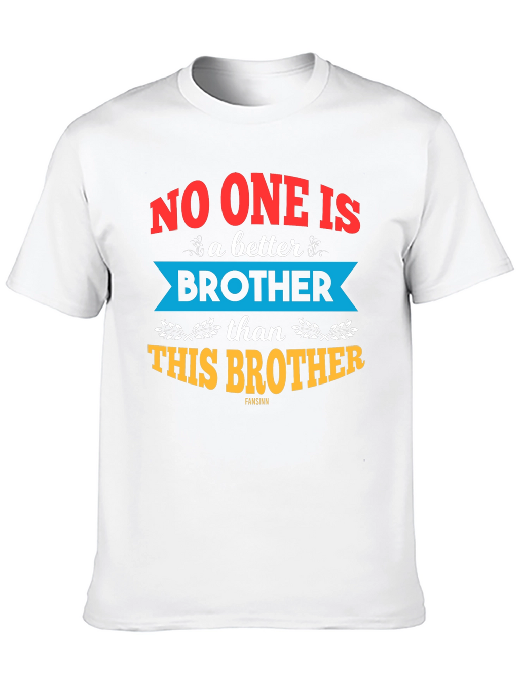 Best Brother Ever Graphic Tee