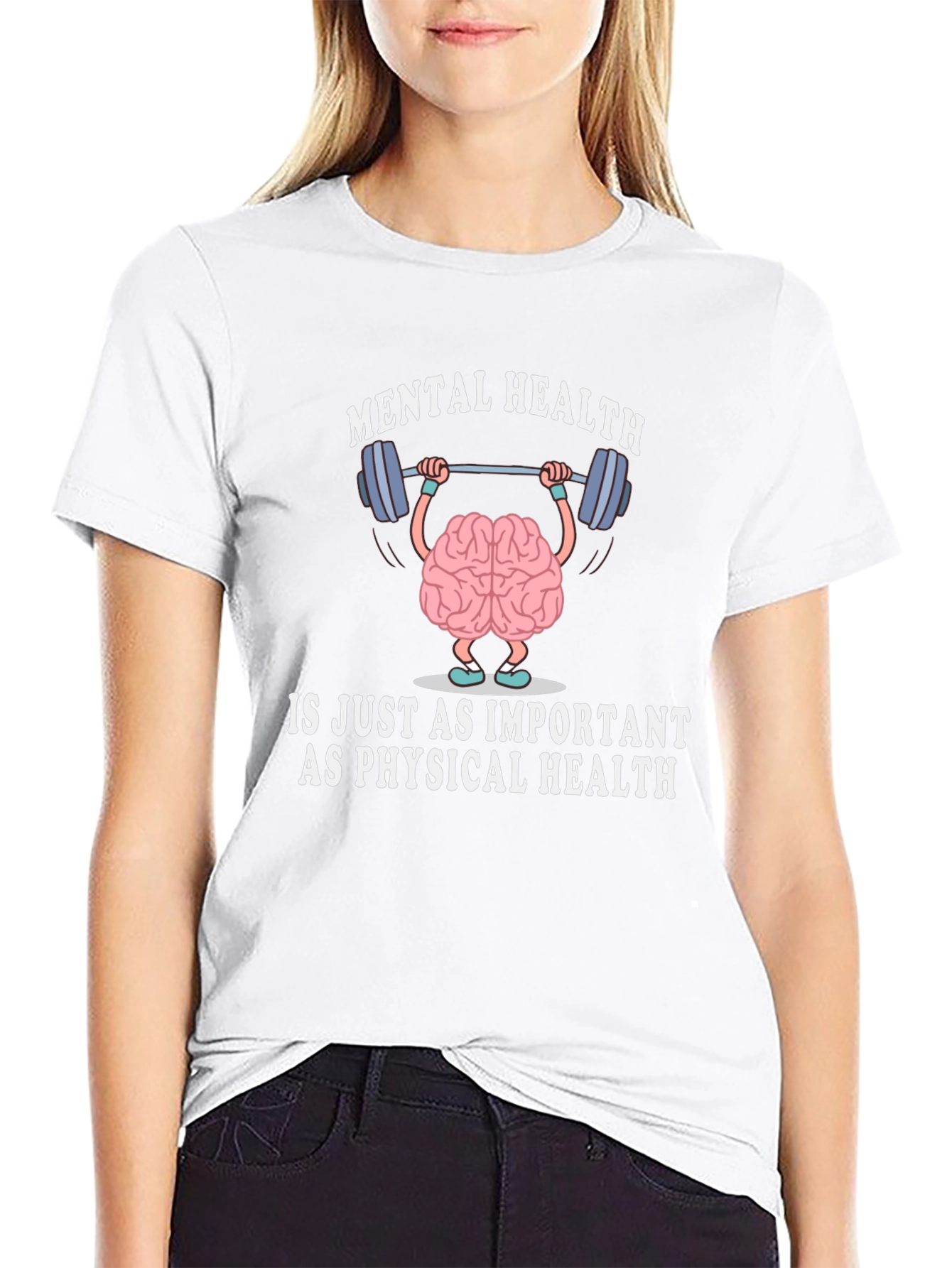 Mental Health is Just As Important T-Shirt