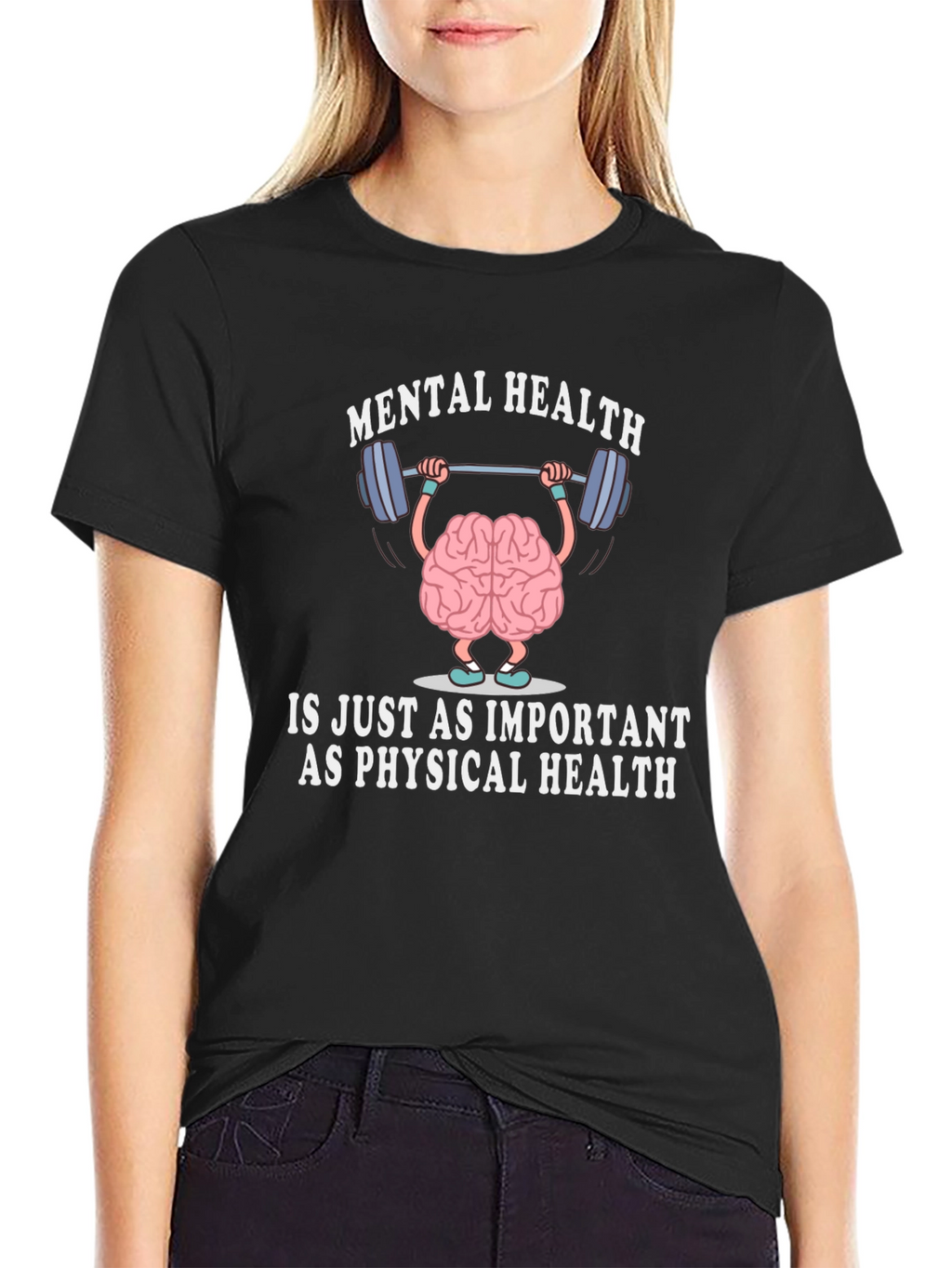 Mental Health is Just As Important T-Shirt
