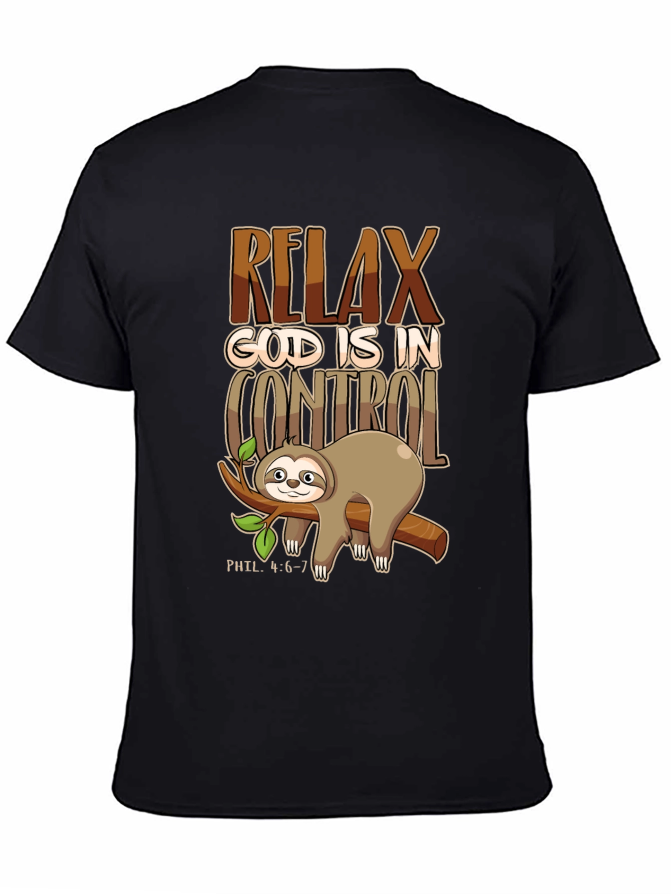 Relax God Is In Control T-Shirt - Christian Sloth Tee