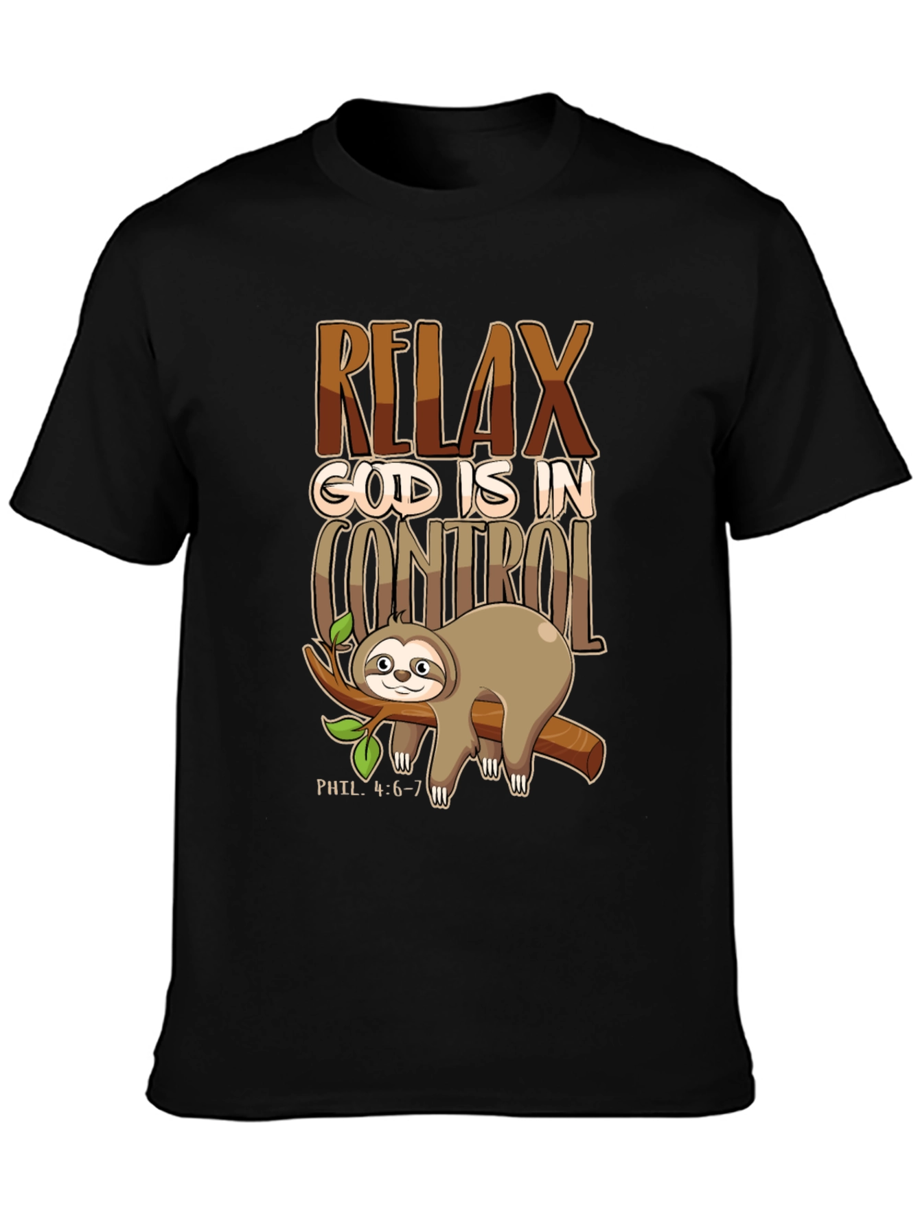 Relax God Is In Control T-Shirt - Christian Sloth Tee