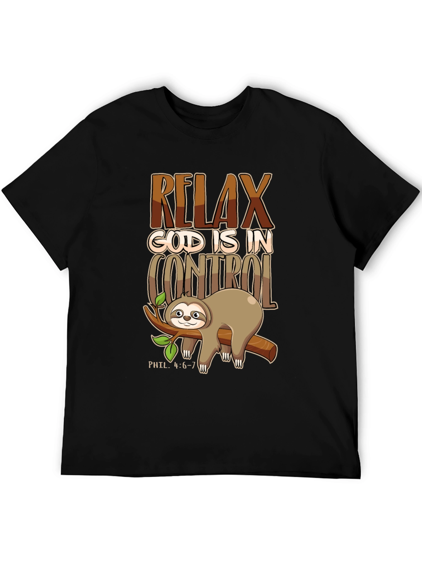 Relax God Is In Control T-Shirt - Christian Sloth Tee