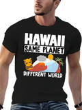 Hawaii Same Planet Different World Graphic T-Shirt