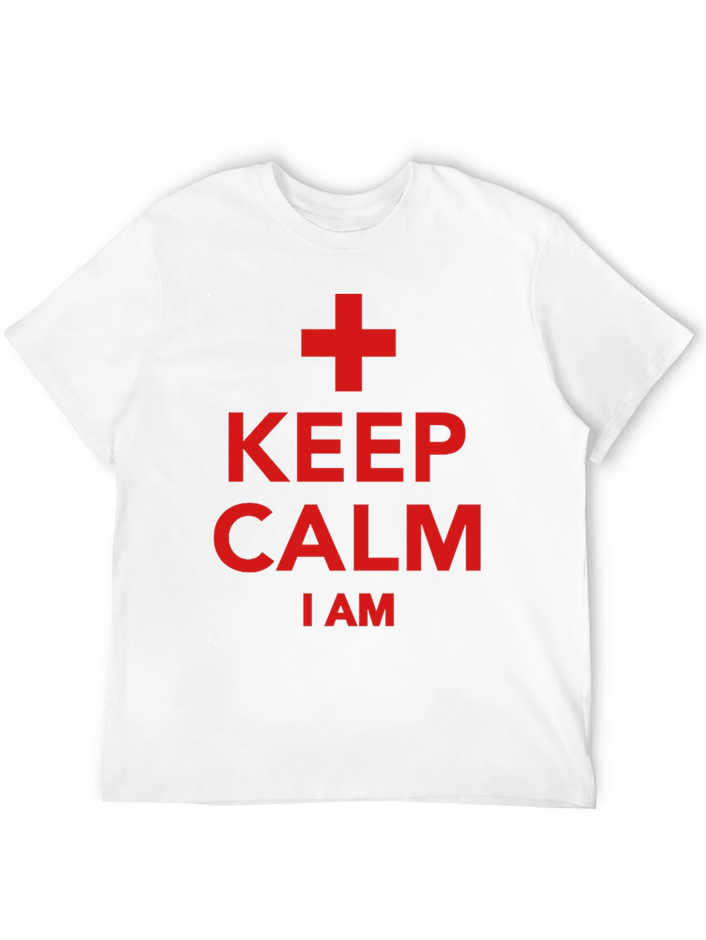 Keep Calm I Am A + T-Shirt