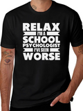 Relax Im a School Psychologist T-Shirt