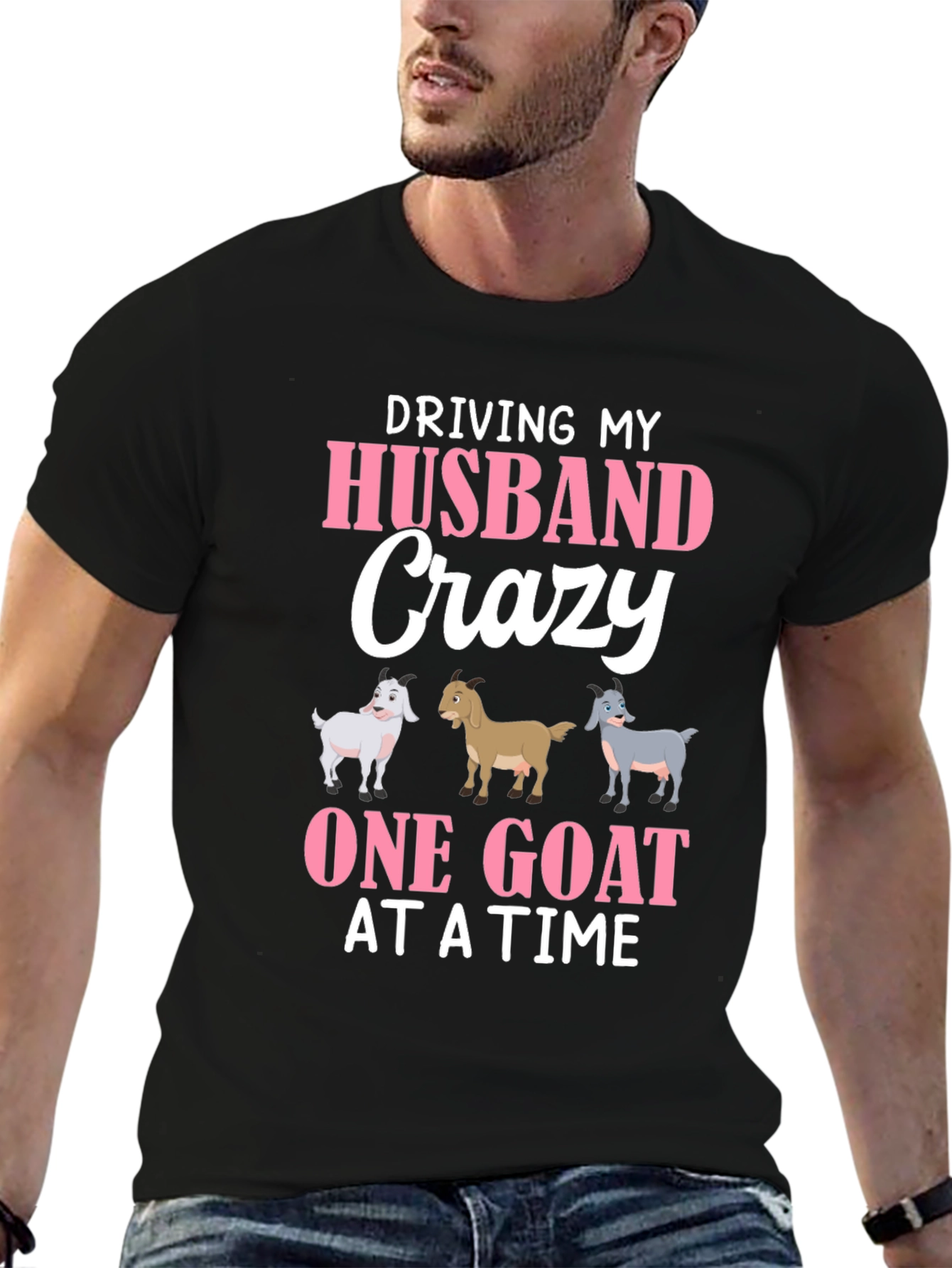 Driving My Husband Crazy Goat T-Shirt