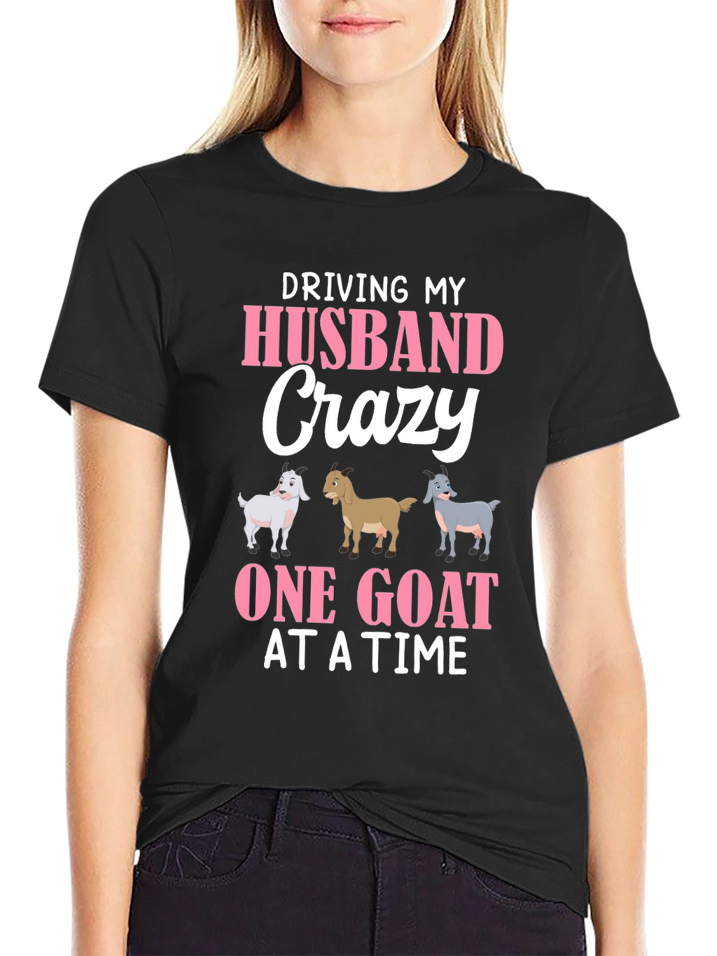 Driving My Husband Crazy Goat T-Shirt