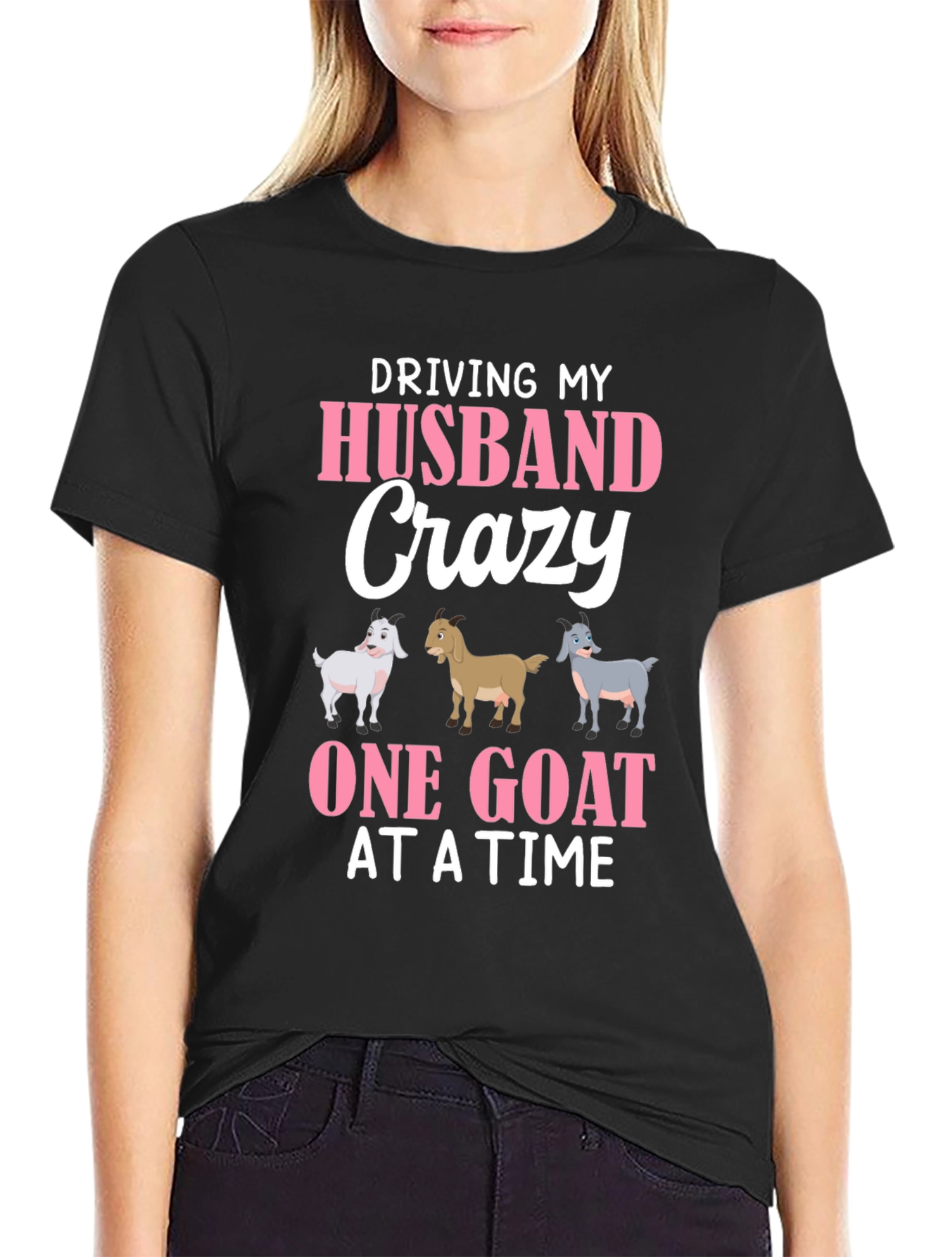Driving My Husband Crazy Goat T-Shirt