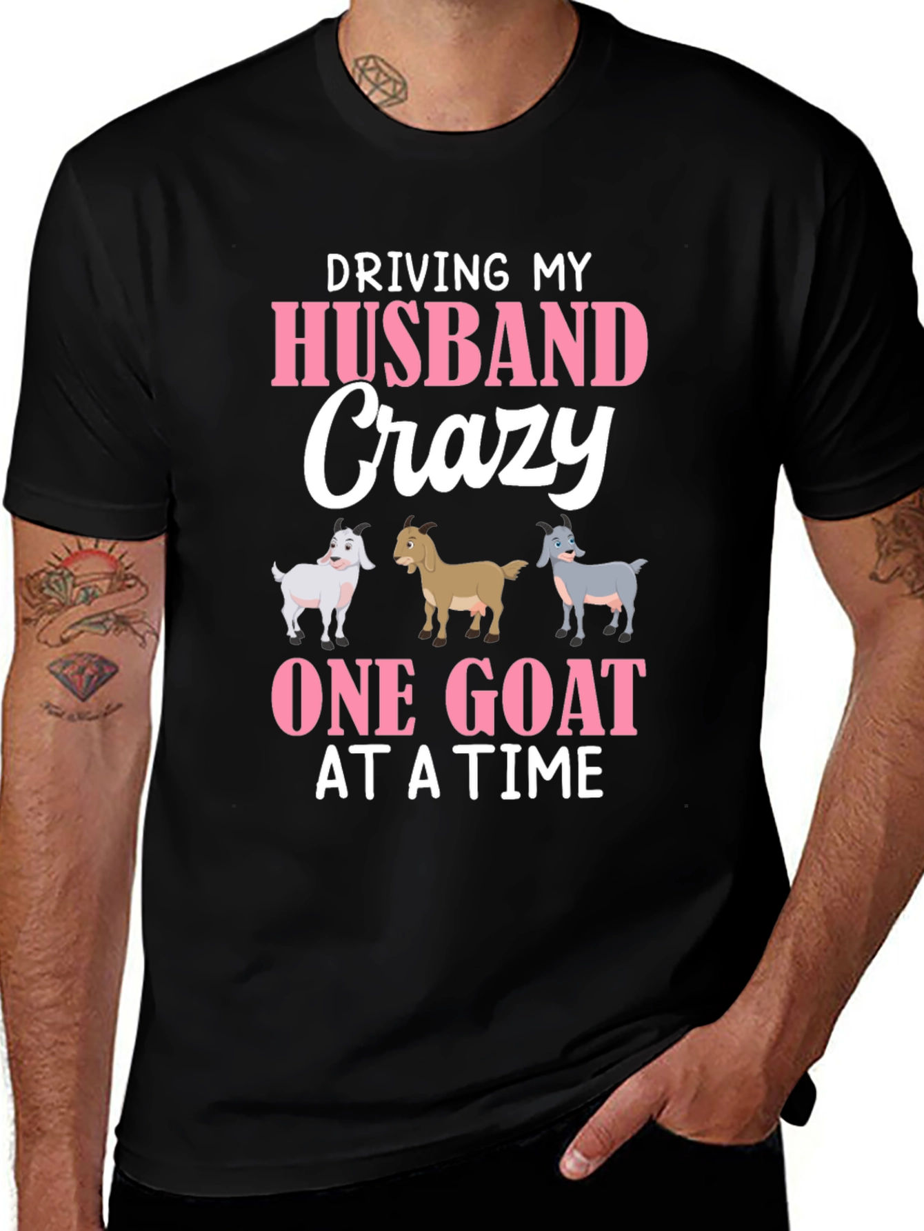 Driving My Husband Crazy Goat T-Shirt