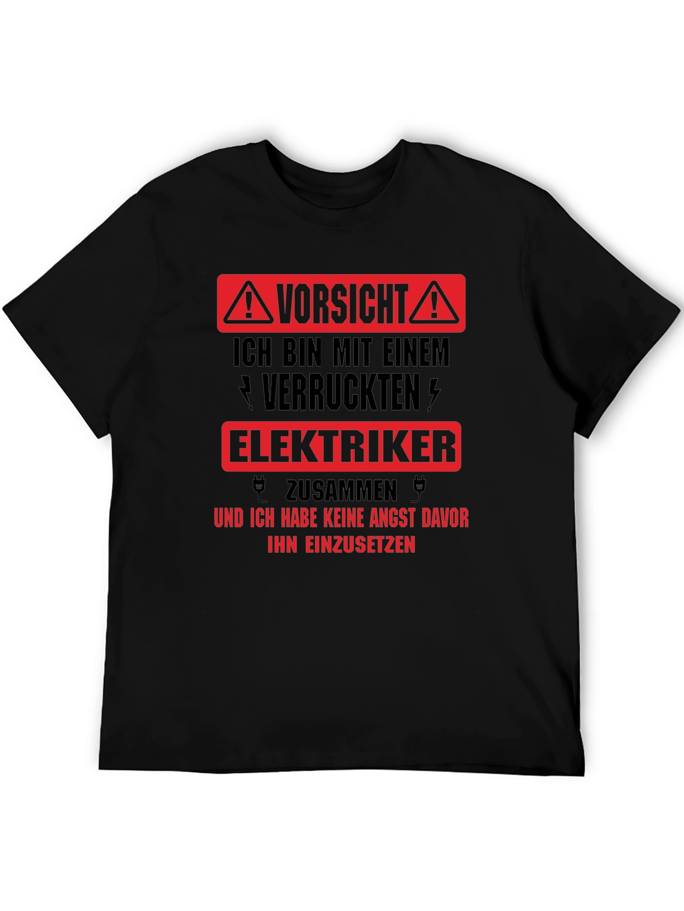 Warning Crazy Electrician T-Shirt