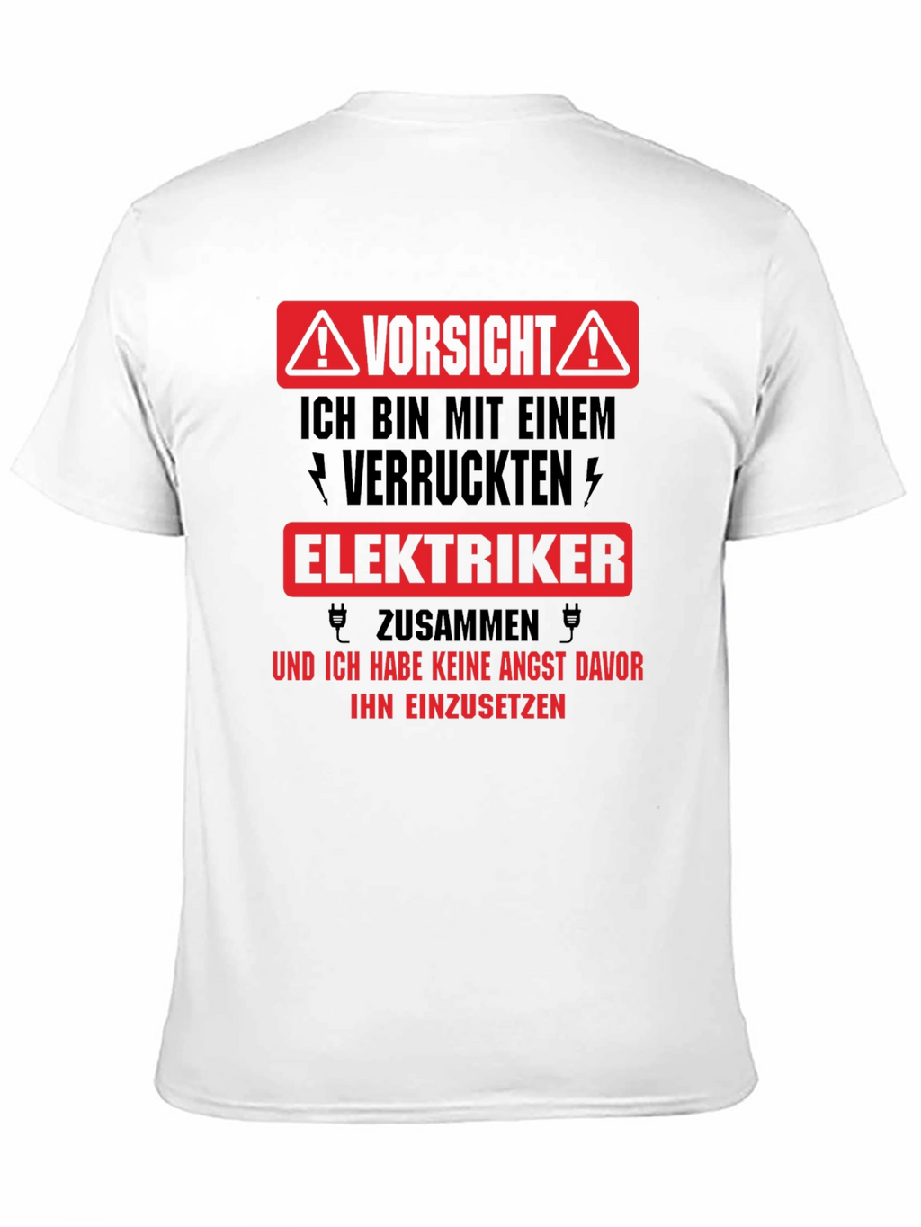 Warning Crazy Electrician T-Shirt