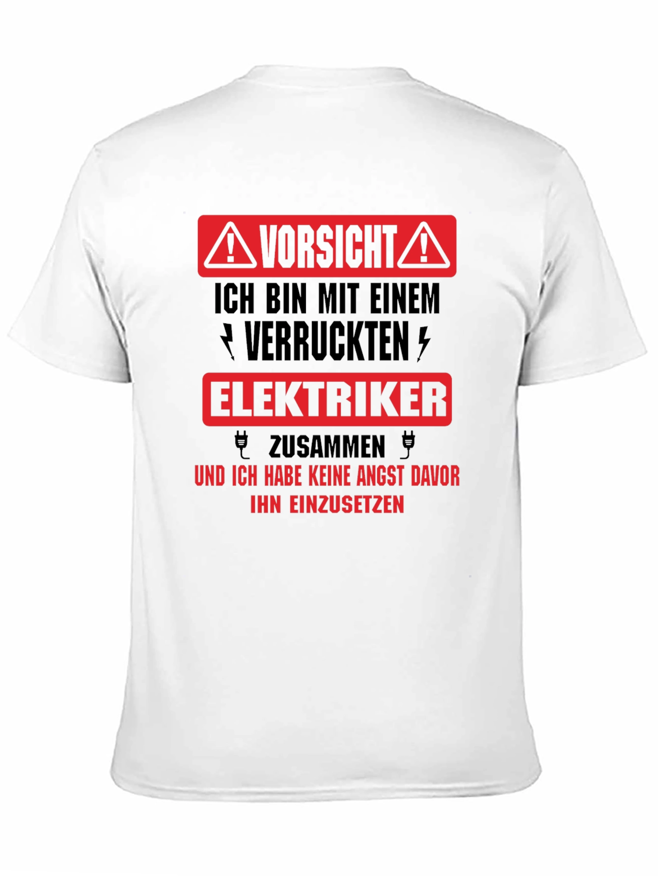 Warning Crazy Electrician T-Shirt