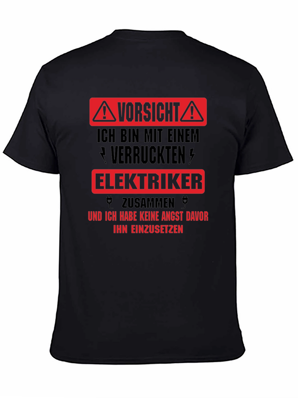 Warning Crazy Electrician T-Shirt