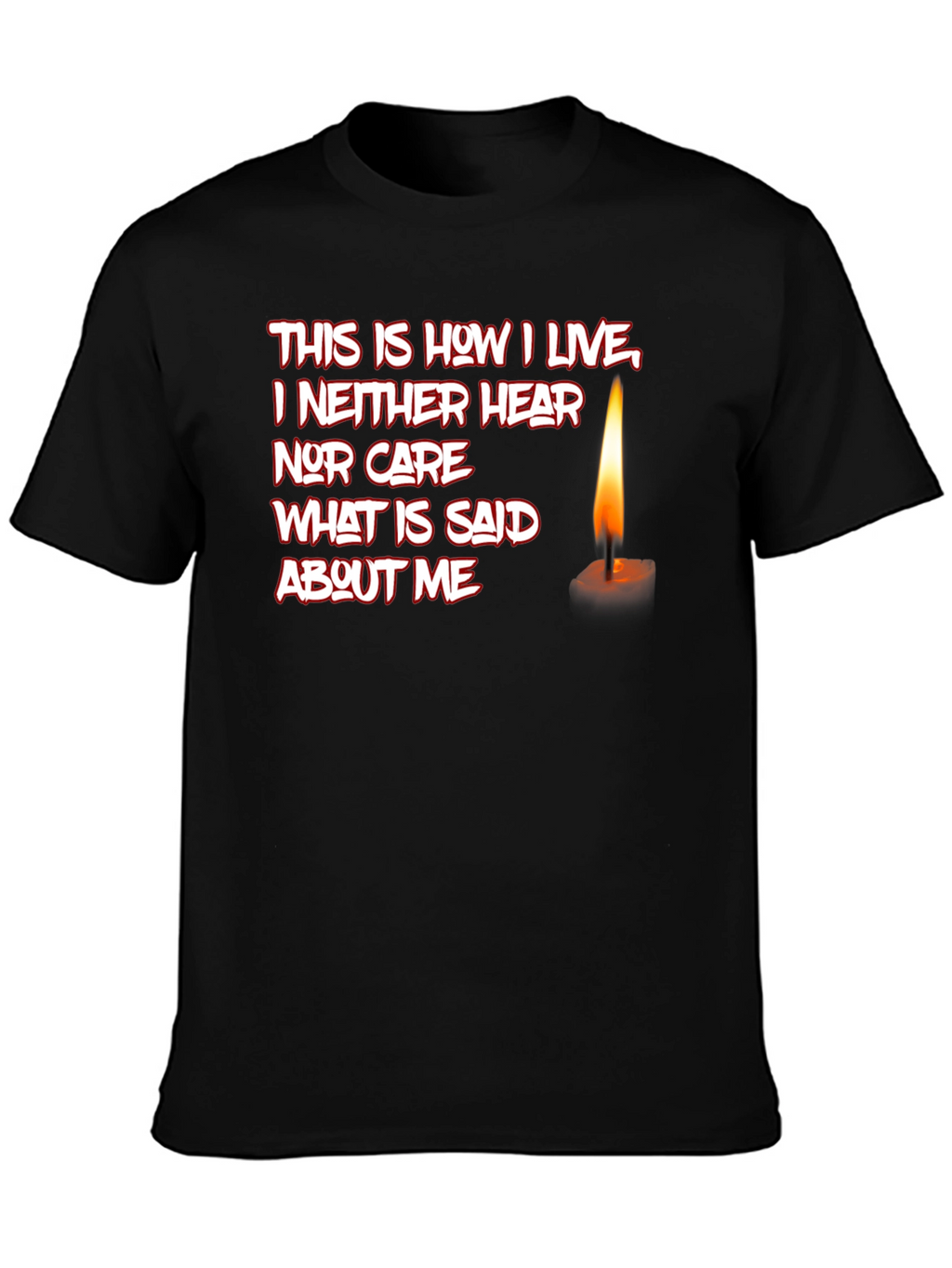 This Is How I Live Graphic T-Shirt