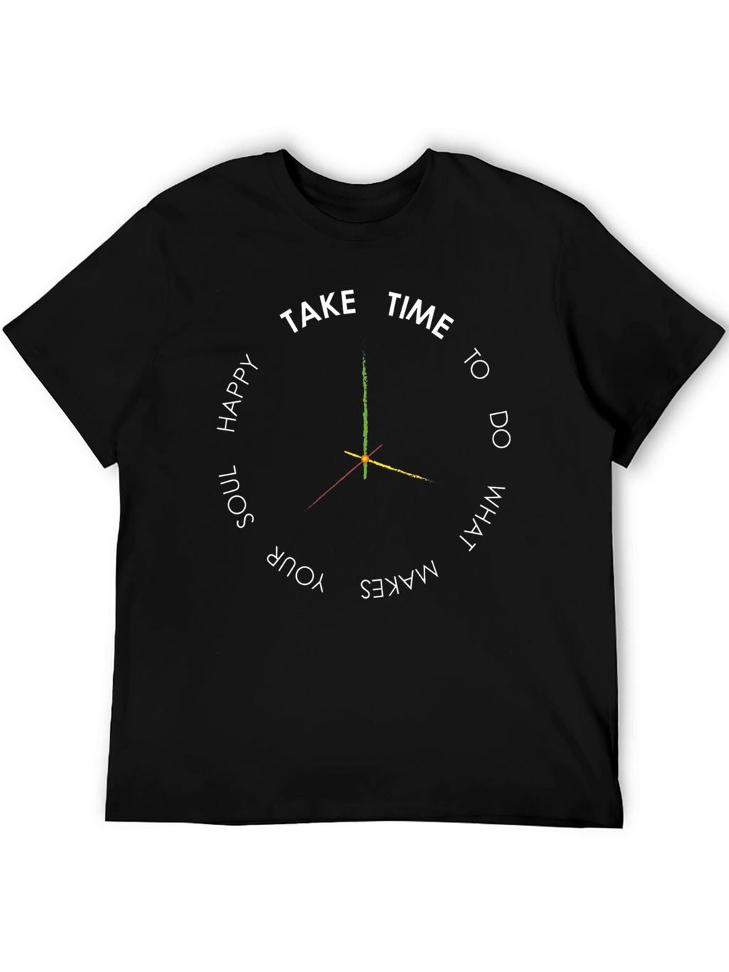 Take Time T-Shirt - Happy Soul Design