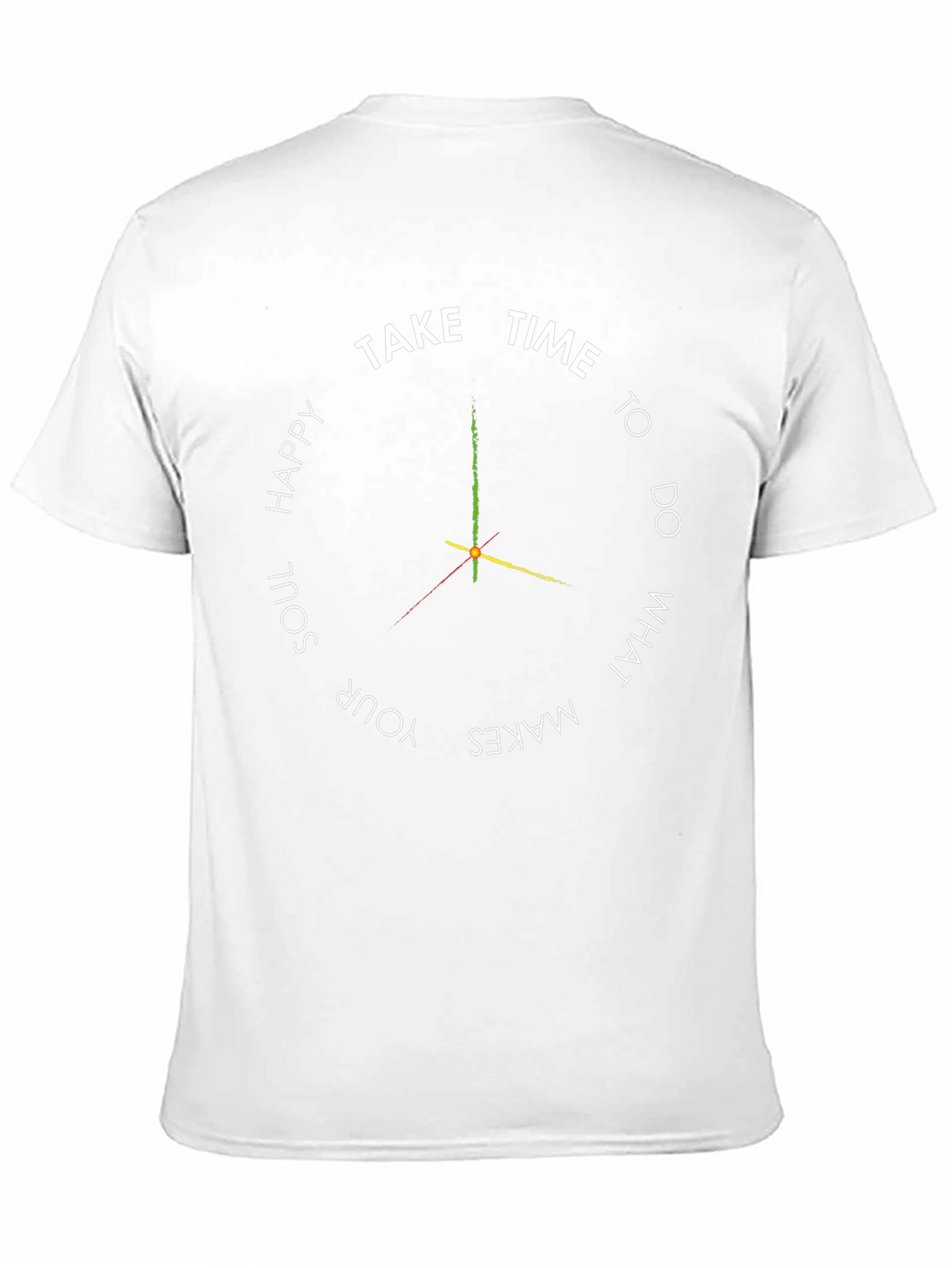 Take Time T-Shirt - Happy Soul Design